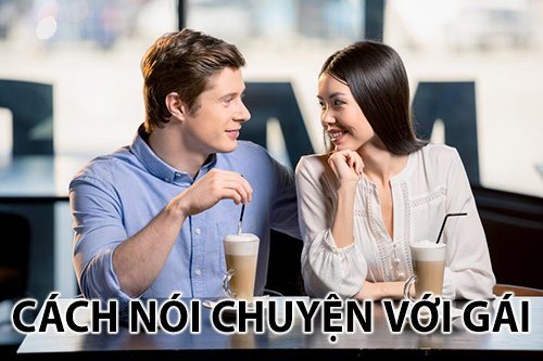 cách nói chuyện với gái